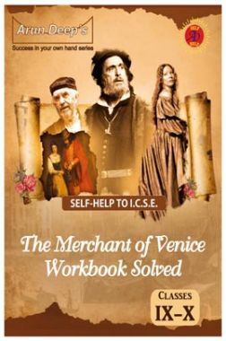 Self-Help To ICSE The Merchant Of Venice (workbook Solved) Classes 9 And 10
