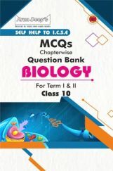 Self-Help to ICSE MCQs Biology Class 10 Self-Help to ICSE MCQs Biology Class 10