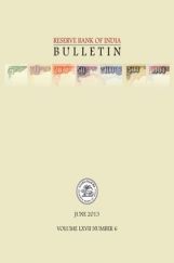 Reserve Bank of India Bulletin June 2013 Volume LXVII Number 6 Reserve Bank of India Bulletin June 2013 Volume LXVII Number 6