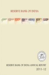 Reserve Bank of India Annual Report 2011-2012 Reserve Bank of India Annual Report 2011-2012