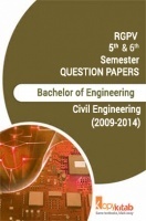 RGPV QUESTION PAPERS 3rd Year Civil Engineering (2009-2014) RGPV QUESTION PAPERS 3rd Year Civil Engineering (2009-2014)