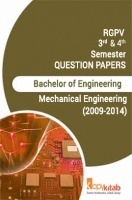 RGPV QUESTION PAPERS 2nd Year Mechanical Engineering (2009-2014) RGPV QUESTION PAPERS 2nd Year Mechanical Engineering (2009-2014)