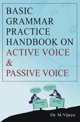 Basic Grammar (Practice Handbook On Active Voice And Passive Voice) Basic Grammar (Practice Handbook On Active Voice And Passive Voice)