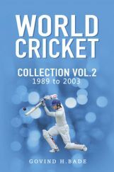 World Cricket Collection - Vol. -2 (1989 To 2003) World Cricket Collection - Vol. -2 (1989 To 2003)