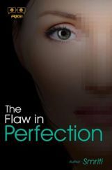 The Flaw In Perfection The Flaw In Perfection