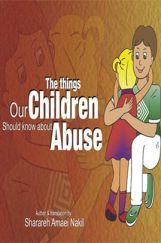 The Things Our Children Should Know About Abuse The Things Our Children Should Know About Abuse