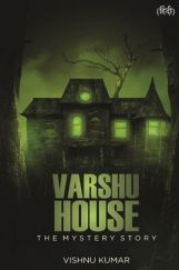 Varshu House The Mystery Story (In Hindi) Varshu House The Mystery Story (In Hindi)