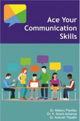 Ace Your Communication Skills Ace Your Communication Skills