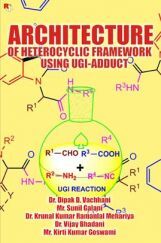 Architecture Of Heterocyclic Framework Using Ugi-adduct Architecture Of Heterocyclic Framework Using Ugi-adduct