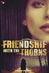 Friendship With The Thorns Friendship With The Thorns