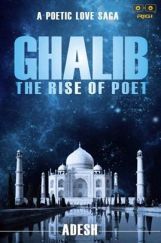 Ghalib The Rise Of Poet  Ghalib The Rise Of Poet