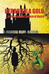 Herbriella Gold In The Haunted Palace Of Kutch Herbriella Gold In The Haunted Palace Of Kutch