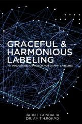 Graceful And Harmonious Labeling Graceful And Harmonious Labeling