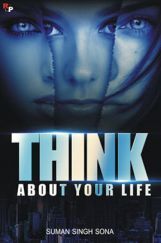 Think About Your Life Think About Your Life