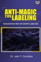 Anti-Magic Type Labeling Fascinating way of Graph Labeling Anti-Magic Type Labeling Fascinating way of Graph Labeling