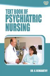 TEXT BOOK OF PSYCHIATRIC NURSING TEXT BOOK OF PSYCHIATRIC NURSING
