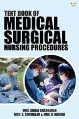 TEXT BOOK OF MEDICAL SURGICAL NURSING PROCEDURES TEXT BOOK OF MEDICAL SURGICAL NURSING PROCEDURES