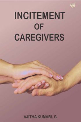 Incitement Of Caregivers