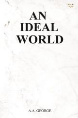 An Ideal World  An Ideal World