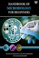 Handbook of Microbiology for Beginners (Volume I) Handbook of Microbiology for Beginners (Volume I)