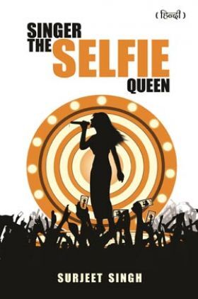 Singar the Selfie Queen (Hindi)