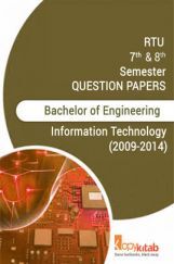 RTU QUESTION PAPERS 4th Year Information Technology 2009-2014 RTU QUESTION PAPERS 4th Year Information Technology 2009-2014