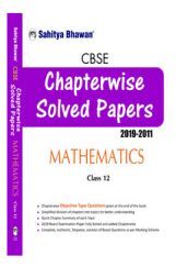 765 CBSE Chapterwise Solved Papers 2019-2011 Mathematics Class-12