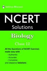 1836 NCERT Solutions Biology For Class-12 1836 NCERT Solutions Biology For Class-12