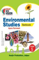 Sanjiv New Vision Environmental Studies For Class - V Sanjiv New Vision Environmental Studies For Class - V
