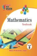 Sanjiv New Vision Mathematics For Class - VIII Sanjiv New Vision Mathematics For Class - VIII