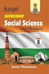Sanjiv Refresher Social Science For Class - VIII