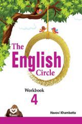 The English Circle Workbook - 4 The English Circle Workbook - 4