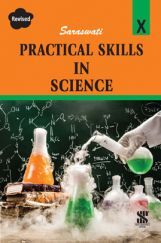 Saraswati Practical Skills In Science For Class - X Saraswati Practical Skills In Science For Class - X