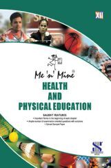Me n Mine Health And Physical Education For Class - XII