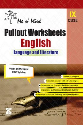 Me n Mine Pullout Worksheets English (Language & Literature) For Class - IX (CBSE)