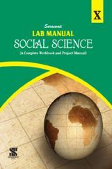 Saraswati Lab Manual Social Science For Class - X Saraswati Lab Manual Social Science For Class - X