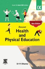Saraswati Health And Physical Education For Class - IX (New Edition)