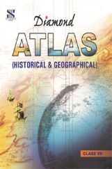 Diamond Geographical and Historical Atlas For Class VII