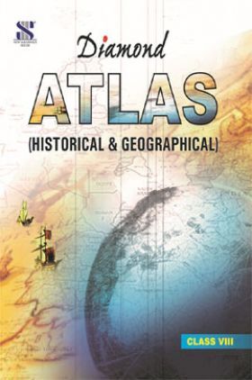 Diamond Geographical and Historical Atlas For Class  VIII
