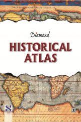 Diamond Historical Atlas For Class XI