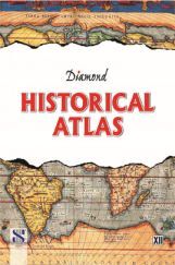 Diamond Historical Atlas For Class XII