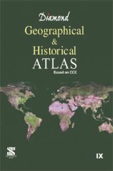 Diamond Geographical and Historical Atlas For Class IX
