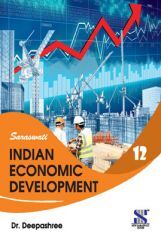 Indian Economics Developments For Class - XII Indian Economics Developments For Class - XII
