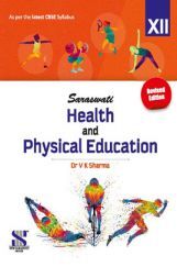 CBSE Health And Physical Education For Class - XII CBSE Health And Physical Education For Class - XII