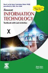 CBSE Information Technology Textbook With Lab Activities For Class - X CBSE Information Technology Textbook With Lab Activities For Class - X