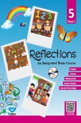 Reflections - An Integrated Term Course - 5 (Term 3)