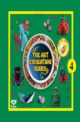 The Art Education Series For Class - IV