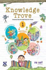 Knowledge Trove General Knowledge Book For Class-1 Knowledge Trove General Knowledge Book For Class-1