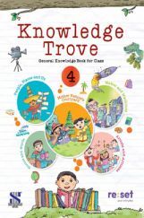 Knowledge Trove General Knowledge Book For Class-4 Knowledge Trove General Knowledge Book For Class-4