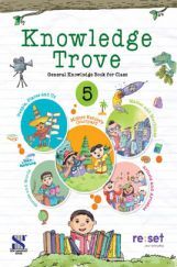 Knowledge Trove General Knowledge Book For Class-5 Knowledge Trove General Knowledge Book For Class-5